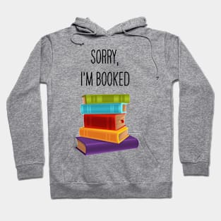 I'm Booked Pun Hoodie